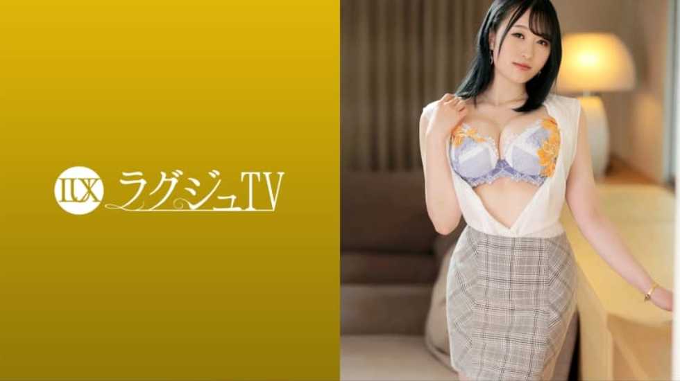 259LUXU-1596 前川莉奈 26歳 不动产関系